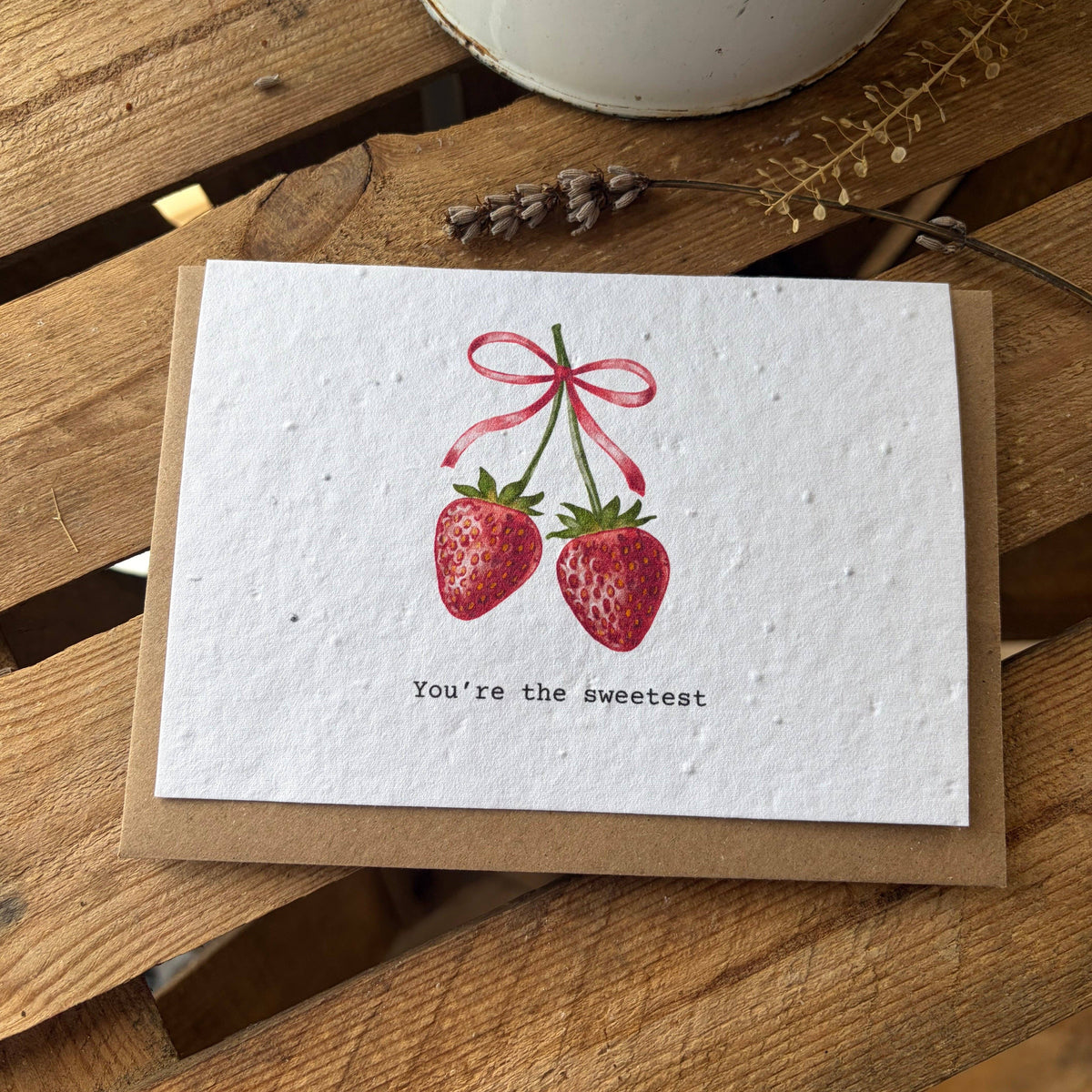 You're the Sweetest - Plantable Seed Card
