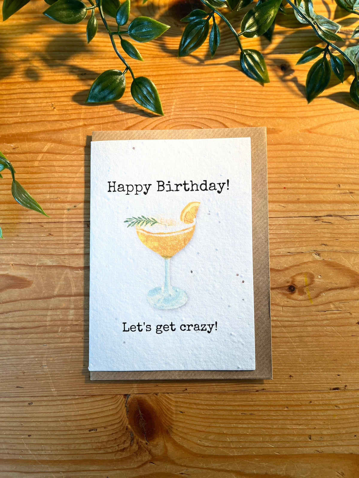 Happy Birthday Let's Get Crazy - Plantable Seed Card